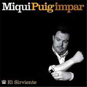 Miqui Puig - El Sirviente album