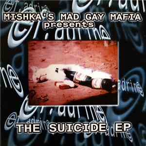 Mishka's Mad Gay Mafia - The Suicide EP album
