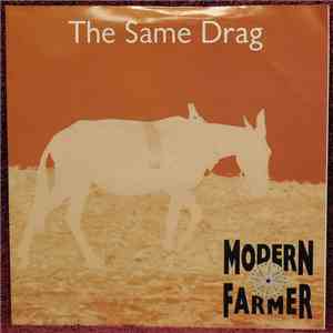 Modern Farmer - The Same Drag album