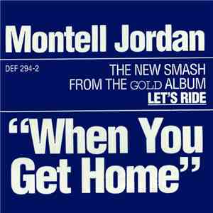 Montell Jordan - When You Get Home album