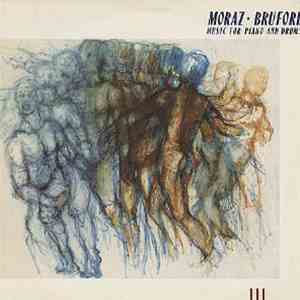 Moraz - Bruford - Music For Piano And Drums album