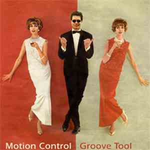 Motion Control - Groove Tool album