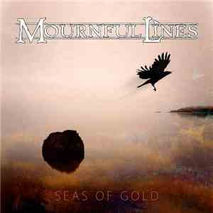 Mournful Lines - Seas Of Gold album