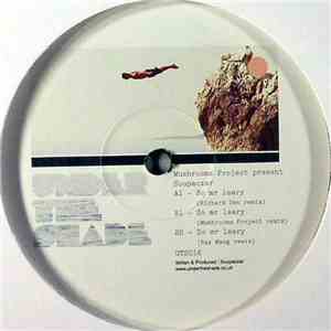 Mushrooms Project Present Soupaczar - So Mr Leary album