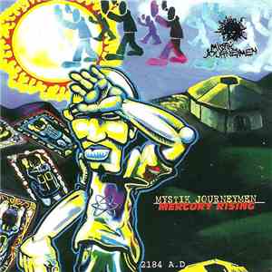 Mystik Journeymen - Mercury Rising album