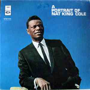 Nat King Cole - A Portrait Of Nat King Cole album