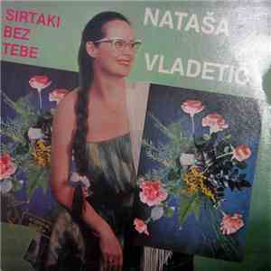 Nataša Vladetić - Sirtaki Bez Tebe album