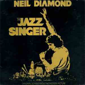 Neil Diamond - The Jazz Singer (Original Songs From The Motion Picture) album