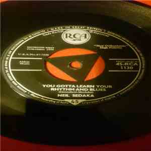 Neil Sedaka - Crying My Heart Out For You / You Gotta Learn Your Rhythm And Blues album
