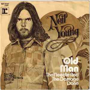 Neil Young - Old Man / The Needle And The Damage Done album