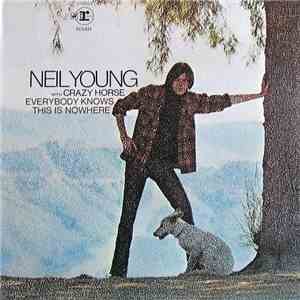Neil Young With Crazy Horse - Everybody Knows This Is Nowhere album