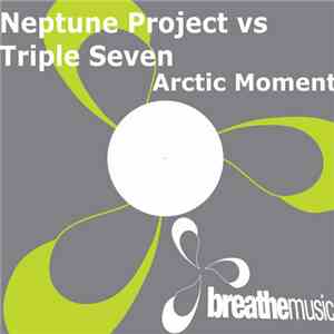 Neptune Project Vs Triple Seven - Arctic Moment album