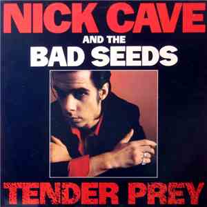 Nick Cave & The Bad Seeds - Tender Prey album