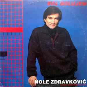 Nole Zdravković I Orkestar Baneta Đorđevića - Bol Bolujem album