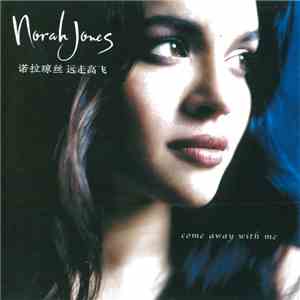 Norah Jones - Come Away With Me album