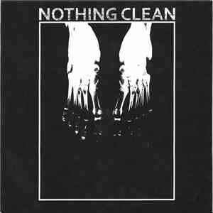 Nothing Clean / Higgs Boson - Nothing Clean / Higgs Boson album