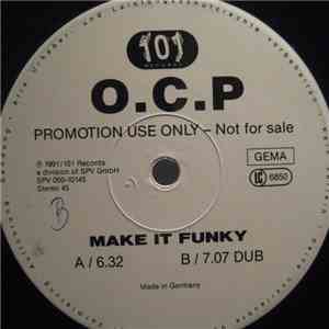 O.C.P.  - Make It Funky album