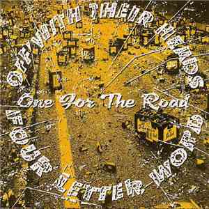 Off With Their Heads / Four Letter Word - One For The Road album