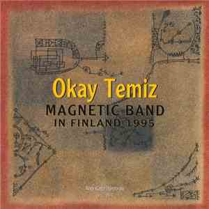 Okay Temiz Magnetic Band - In Finland 1995 album