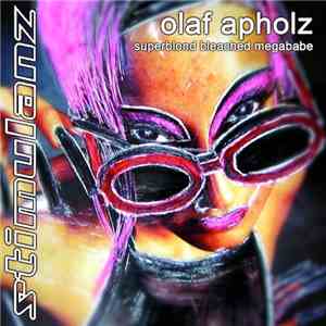 Olaf Apholz - Superblond Bleached Megababe album