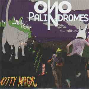 Ono Palindromes - Kitty Magic album