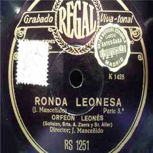 Orfeón Leonés - Ronda Leonesa (Parte 3.ª) / Chocolate (Canción Astorgana) album
