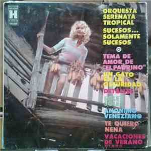 Orquesta Serenata Tropical - Sucesos... Solamente Sucesos album