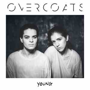 Overcoats - Young album