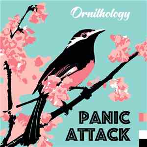 Panic Attack  - Ornithology album