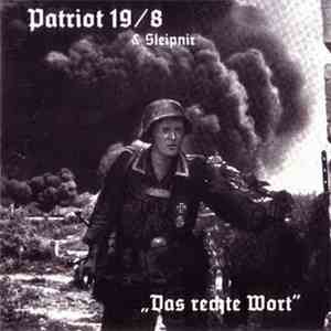Patriot 19/8 & Sleipnir - Das Rechte Wort album