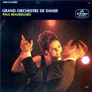 Paul Beauregard  - Grand Orchestre De Danse album