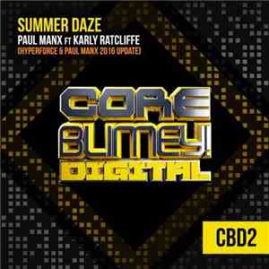 Paul Manx Ft Karly Radcliffe - Summer Daze (Hyperforce & Paul Manx Update) album