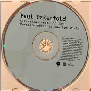 Paul Oakenfold - Selections From 2CD Set: Perfecto Presents Another World album