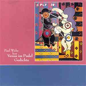 Paul Wühr - Paul Wühr liest Venus im Pudel. Gedichte album