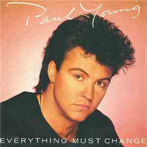 Paul Young - Everything Must Change album