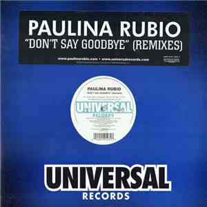 Paulina Rubio - Don't Say Goodbye (Remixes) album