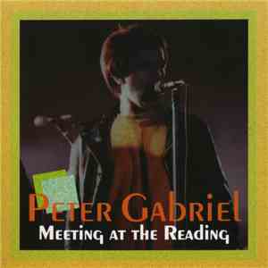 Peter Gabriel - Meeting At The Reading album
