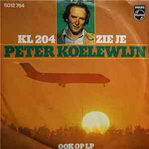 Peter Koelewijn - KL 204 / Zie Je album