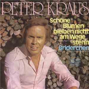Peter Kraus - Schöne Blumen Bleiben Nicht Am Wege Steh'n album