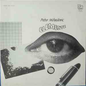 Peter Mihailovic - Elemente album
