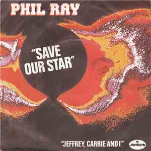 Phil Ray  - Save Our Star album