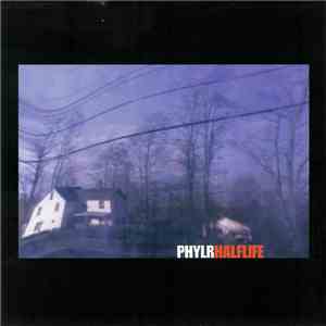 Phylr - Halflife album