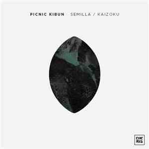 Picnic Kibun - Semilla / Kaizoku album