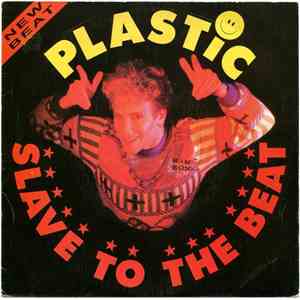 Plastic - Slave To The Beat album