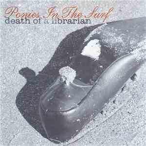 Ponies In The Surf - Death Of A Librarian album