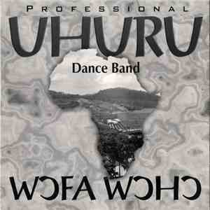 Professional Uhuru Dance Band - Wofa Woho album