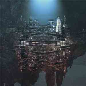 ProtoU - The Edge Of Architecture album