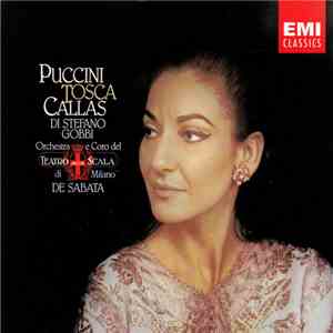 Puccini / Callas, Di Stefano, Gobbi, Orchestra E Coro Del Teatro Alla Scala Di Milano, De Sabata - Tosca album