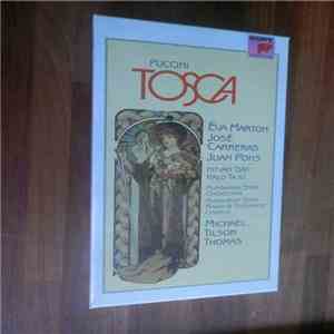 Puccini / Michael Tilson Thomas / José Carreras, Éva Marton, Juan Pons, István Gáti, Italo Tajo, Hungarian State Orchestra, Hungarian State Radio & Television Chorus - Tosca album