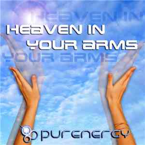 PurEnergY  - Heaven In Your Arms album